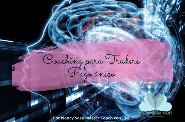 Coaching Logrando la mentalidad de Trader desde la NOR Pago único